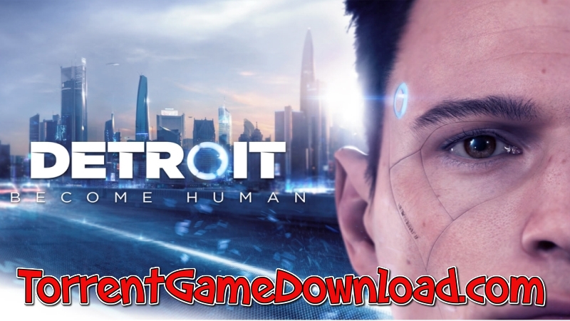 detroit become human pc crack full game download torrent
